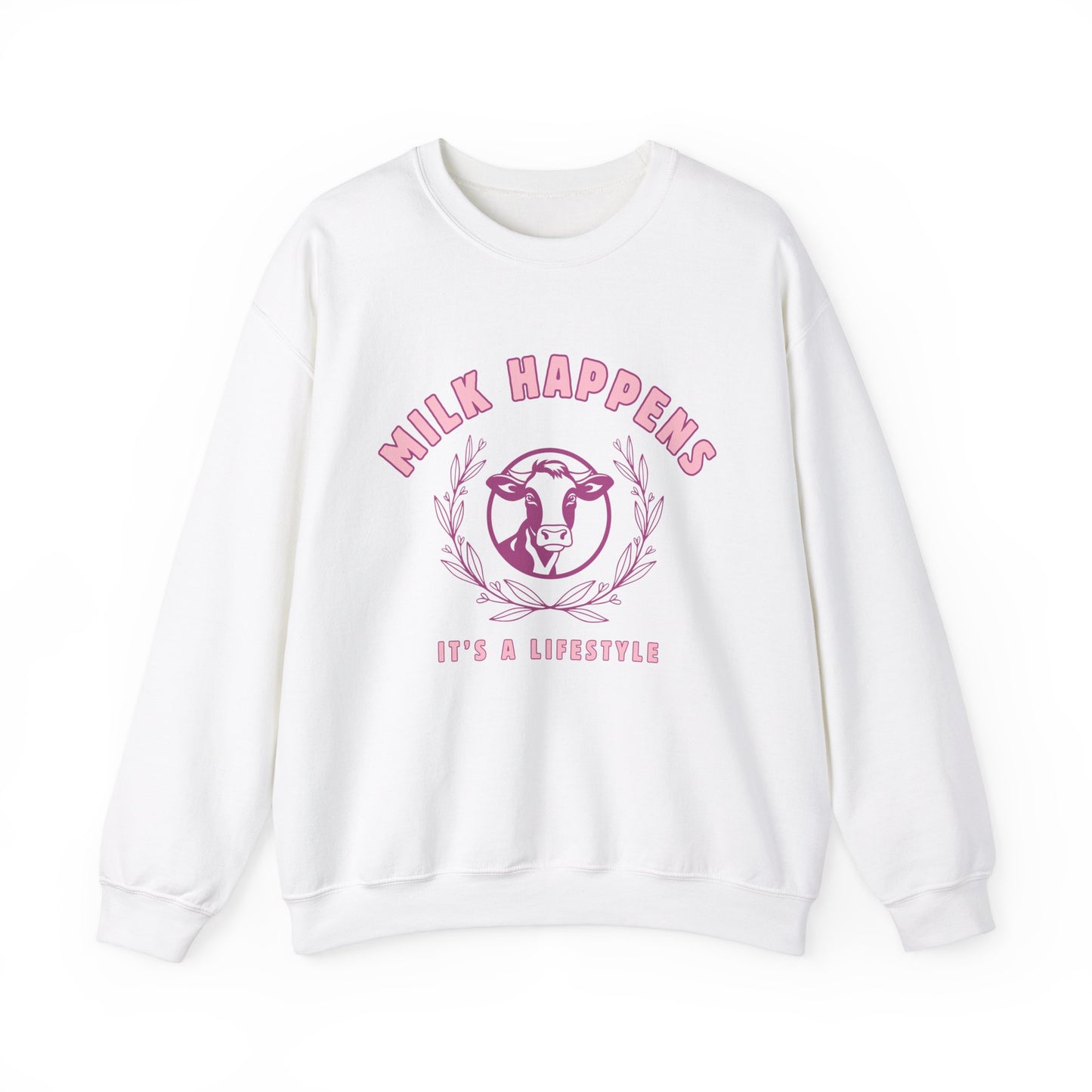 Milk Happens It's a Lifestyle Breastfeeding Mama Crewneck
