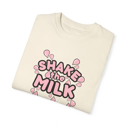 Mama Roberts Shake The Milk Breastfeeding Mama Tee