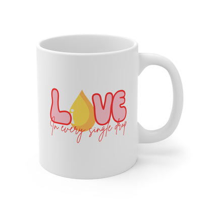 Love in Every Drop Valentine's Day 11oz Ceramic Mug