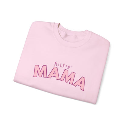 Milkin' Mama Breastfeeding Mama Crewneck