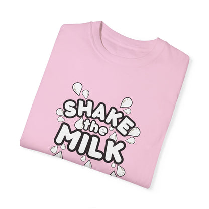 Mama Roberts Shake The Milk Breastfeeding Mama Tee