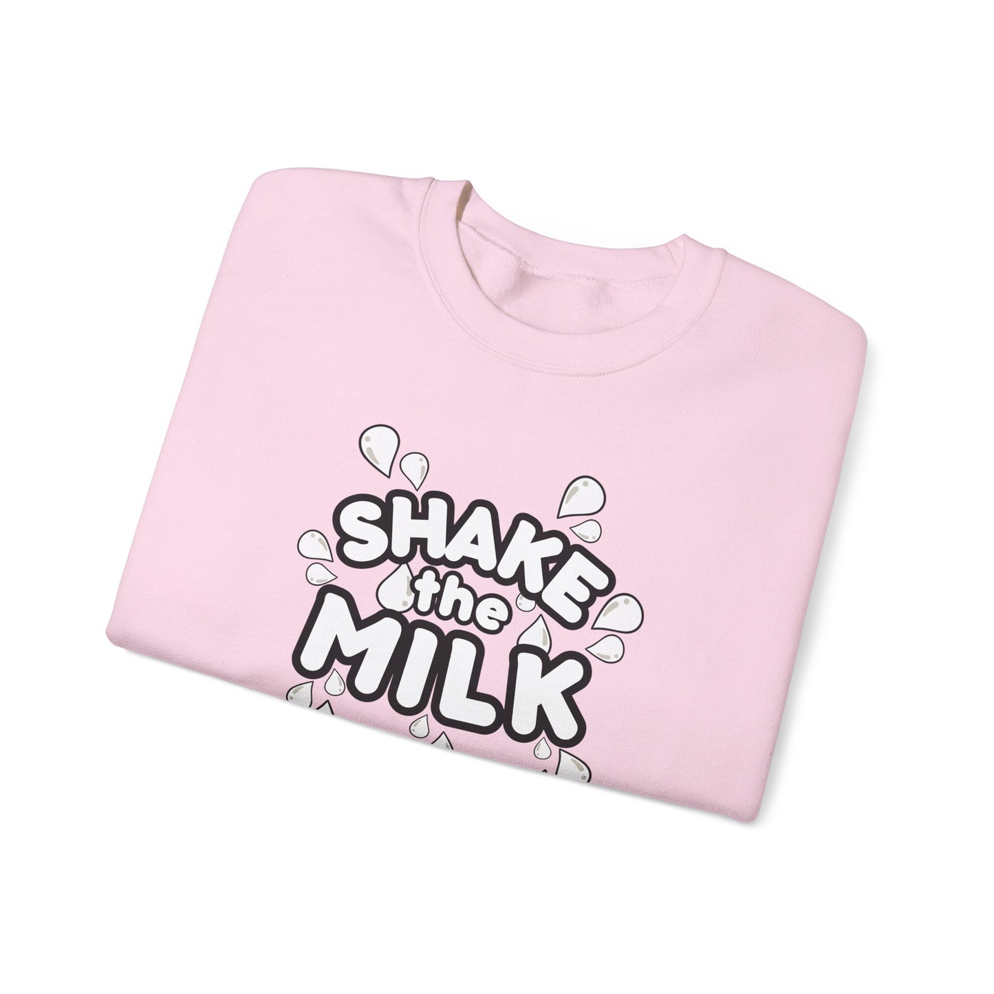 Mama Roberts Shake the Milk Breastfeeding Mama Crewneck