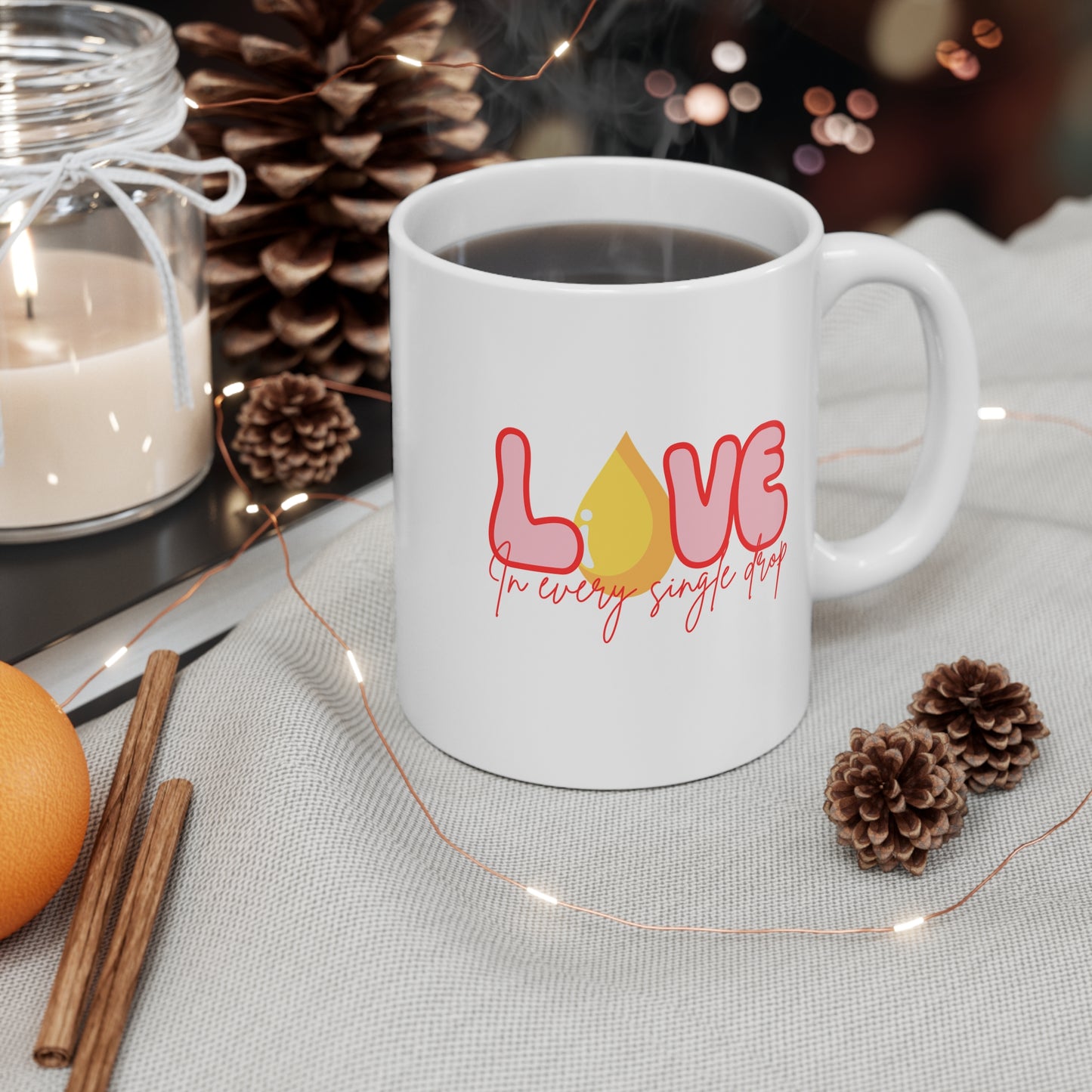 Love in Every Drop Valentine's Day 11oz Ceramic Mug