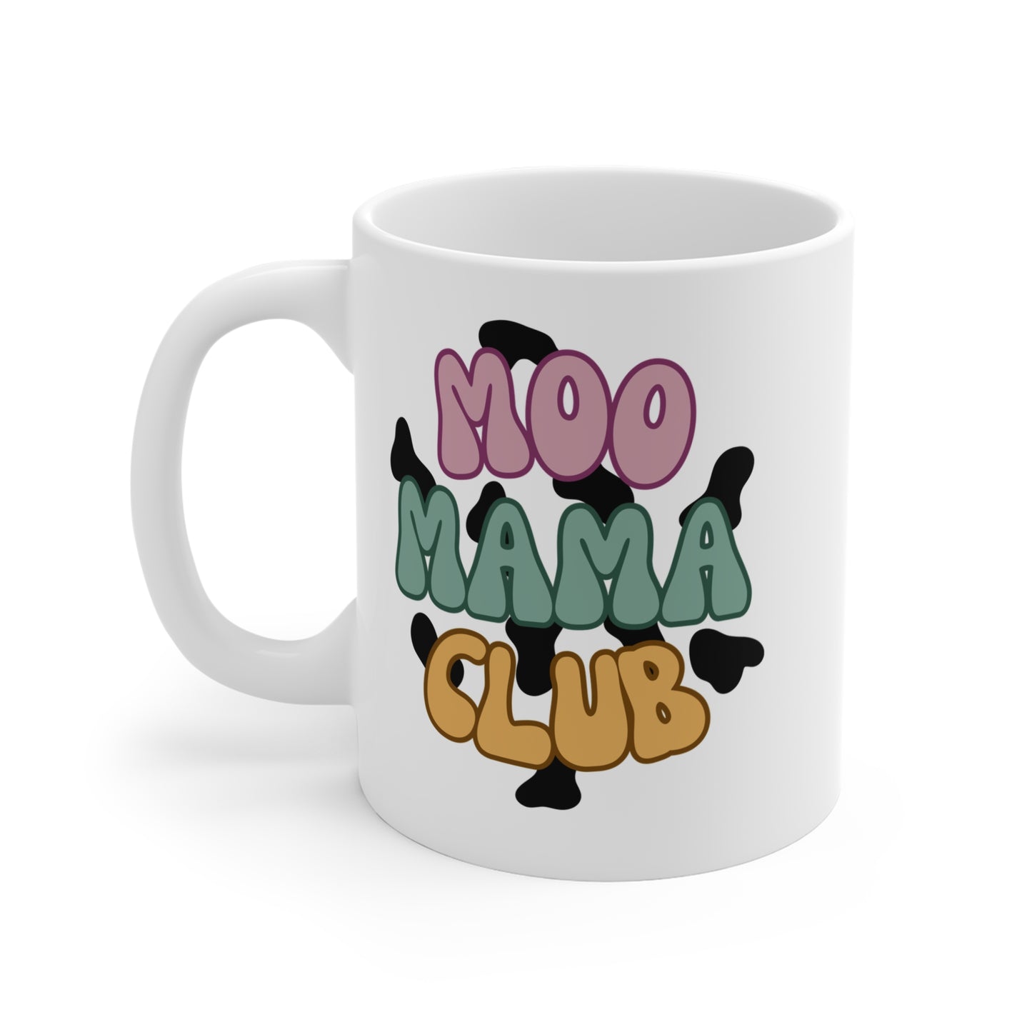 Moo Mama Club 11oz Ceramic Mug