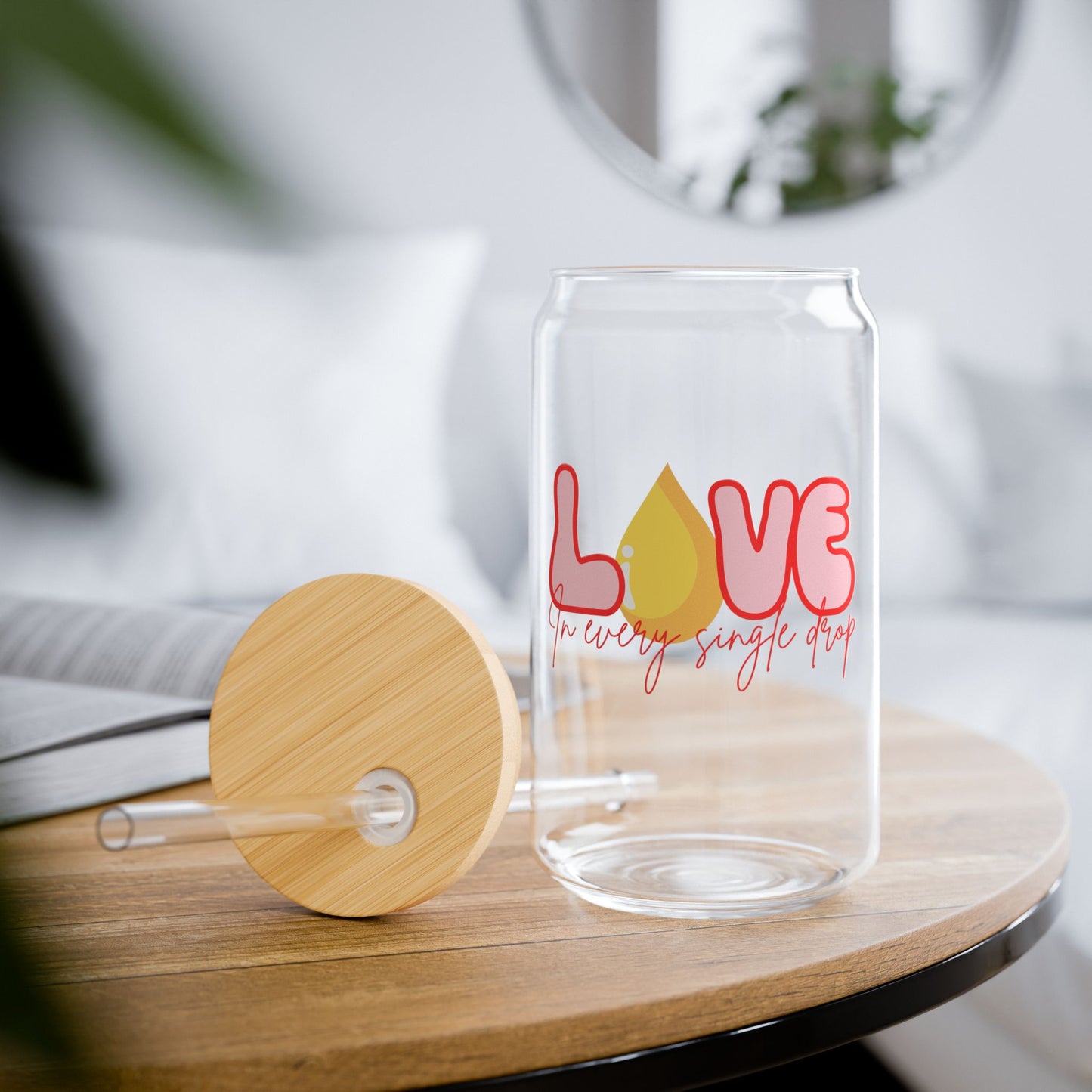 Love In Every Drop Valentine's Day 16 oz Sipper Glass