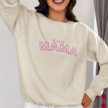 Milkin' Mama Breastfeeding Mama Crewneck