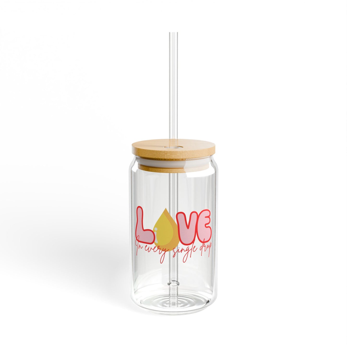 Love In Every Drop Valentine's Day 16 oz Sipper Glass