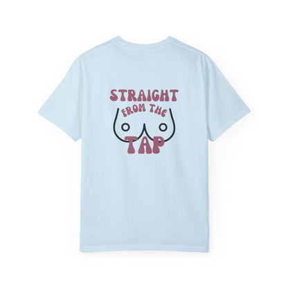 Straight From the Tap Breastfeeding Mama Tee