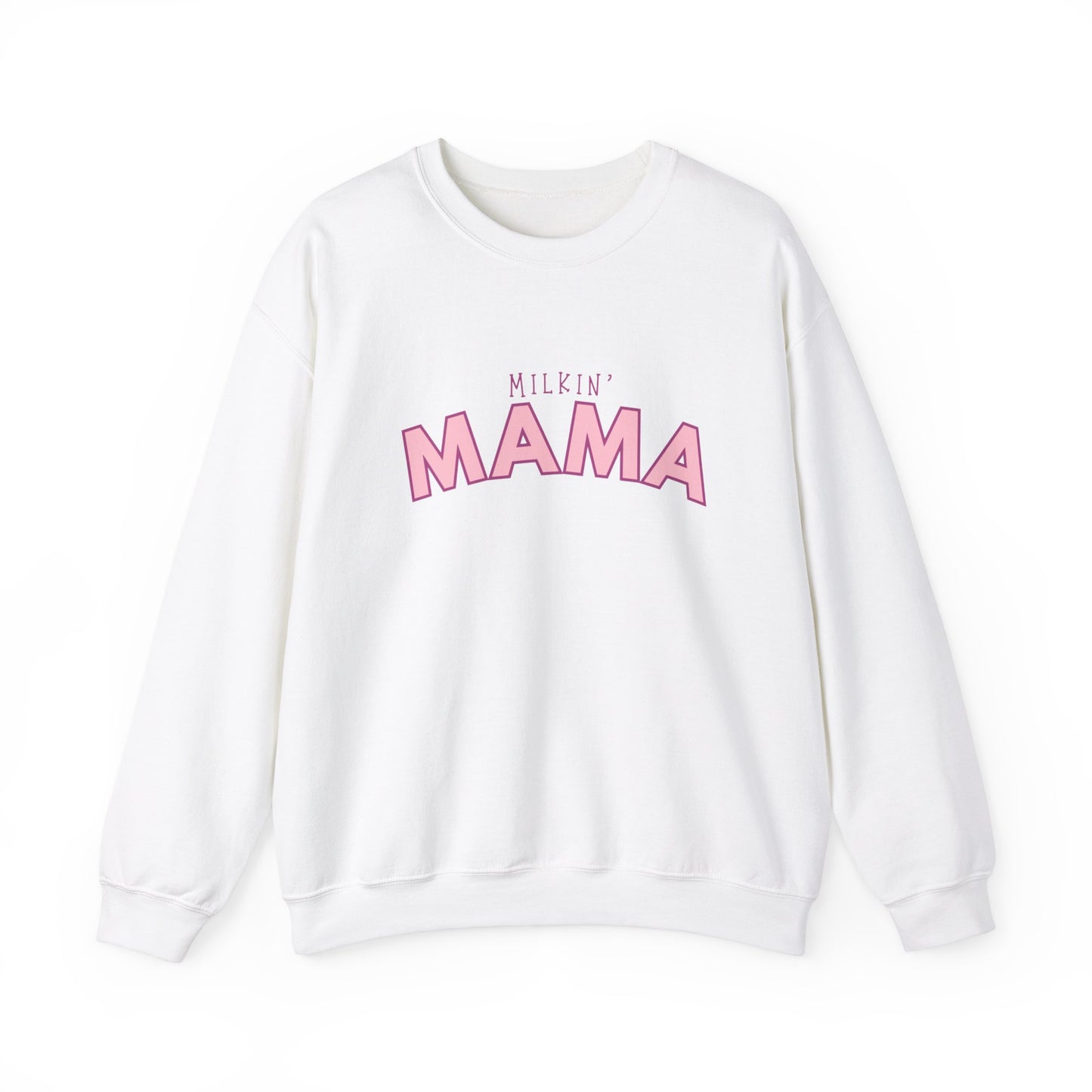 Milkin' Mama Breastfeeding Mama Crewneck