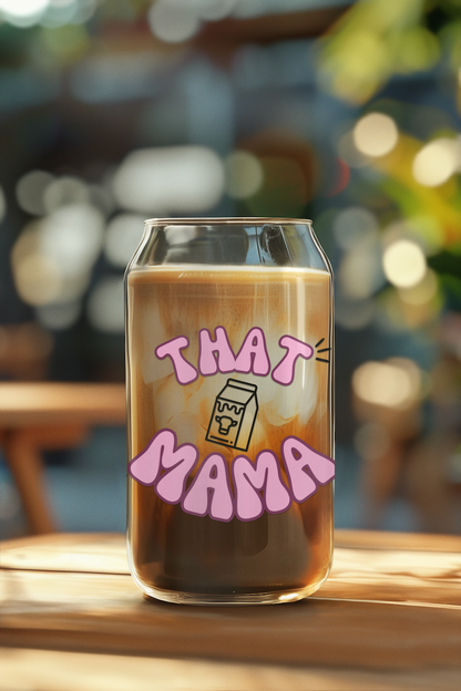 That Mama 16 oz Sipper Glass