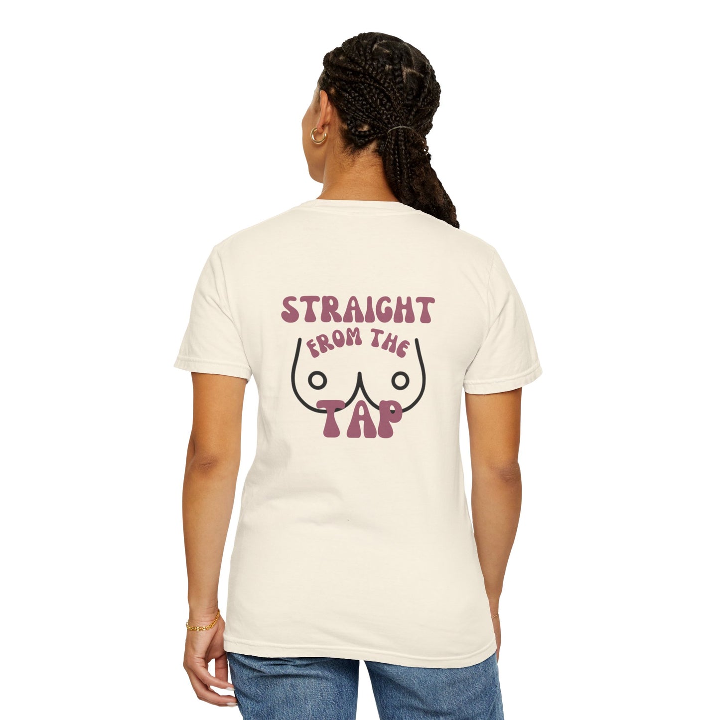 Straight From the Tap Breastfeeding Mama Tee