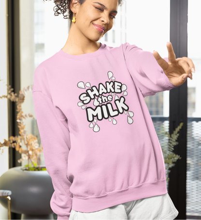 Mama Roberts Shake the Milk Breastfeeding Mama Crewneck