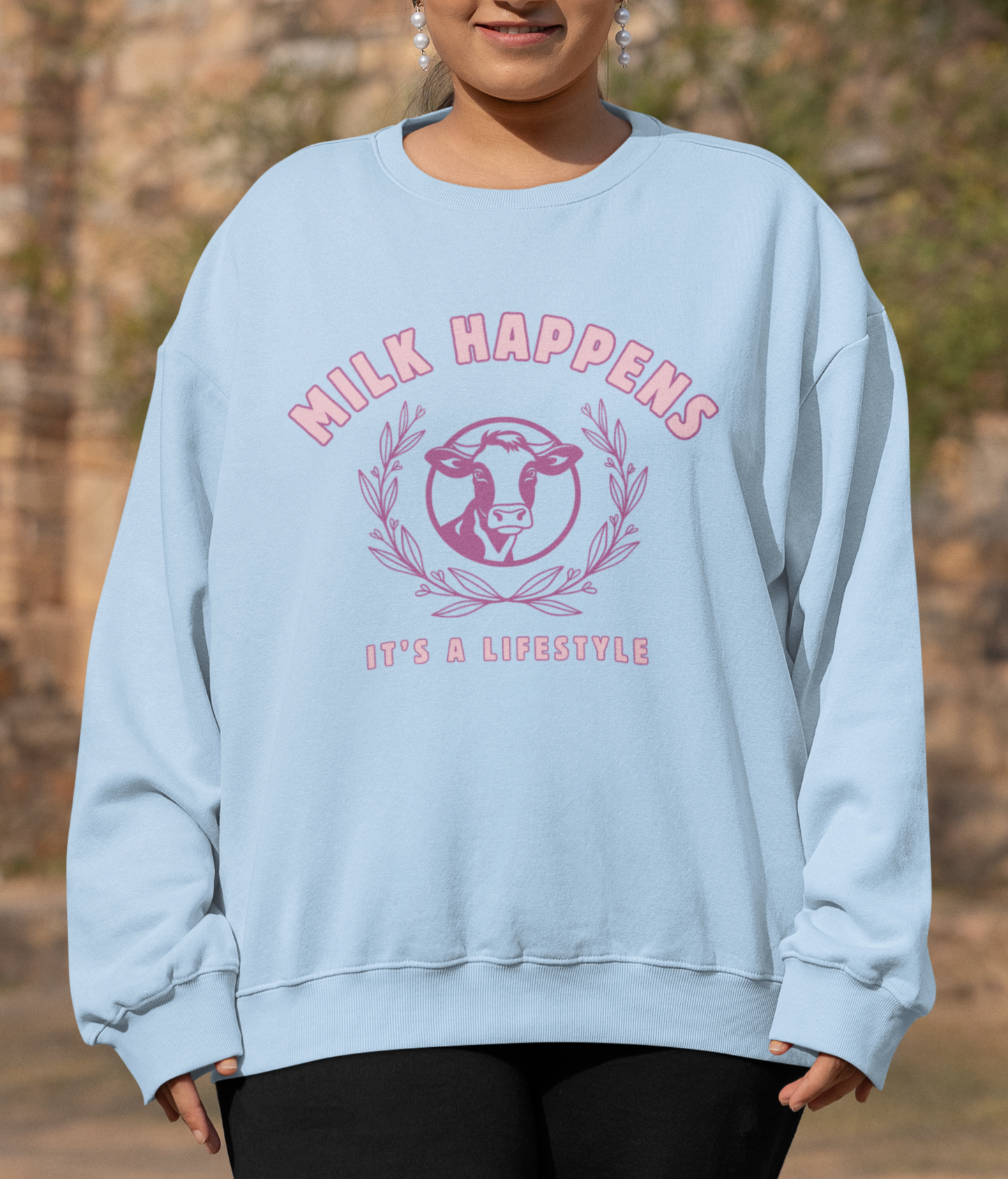Milk Happens It's a Lifestyle Breastfeeding Mama Crewneck